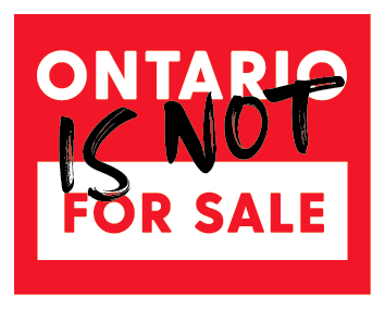 Ontario Is Not For SAle