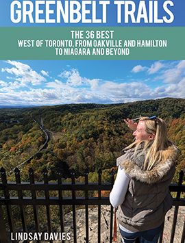 Greenbelt Trails: The 36 Best West of Toronto, from Oakville and Hamilton to Niagara and Beyond, guidebook